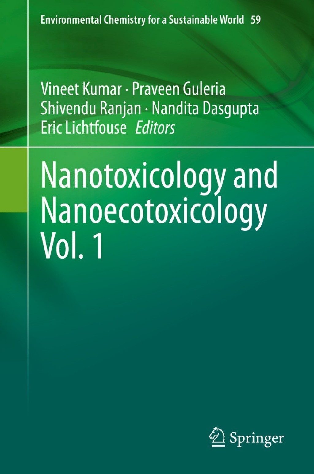 Nanotoxicology and Nanoecotoxicology Vol. 1 