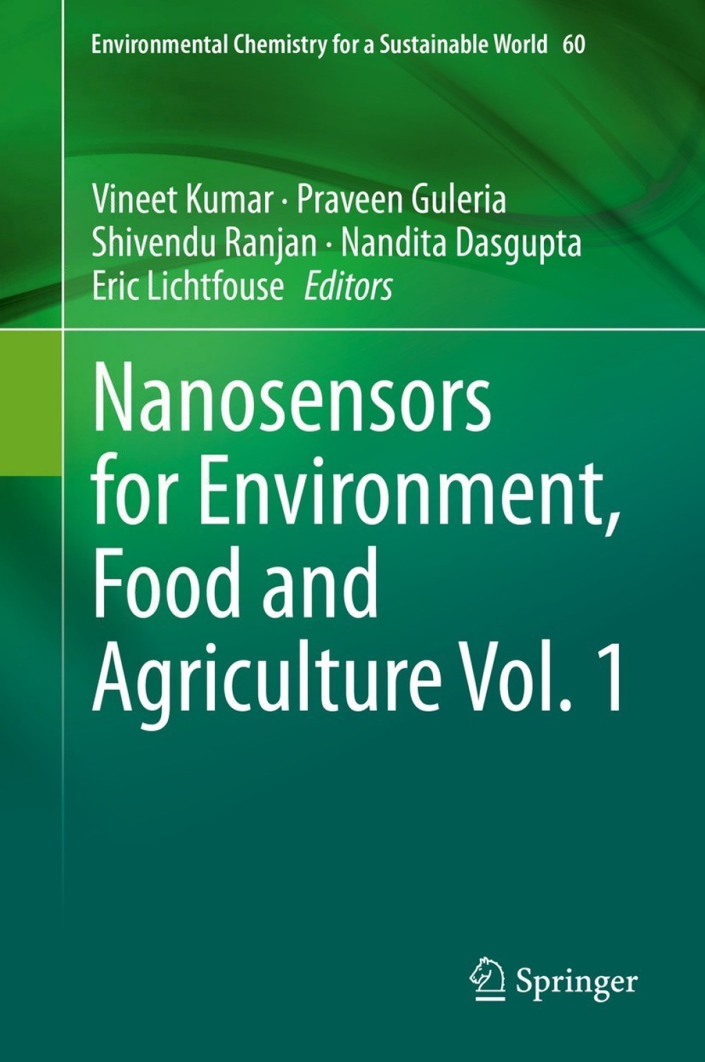 Nanosensors for Environment, Food and Agriculture Vol. 1 