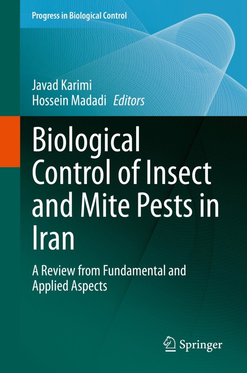 Biological Control of Insect and Mite Pests in Iran A Review from Fundamental and Applied Aspects 