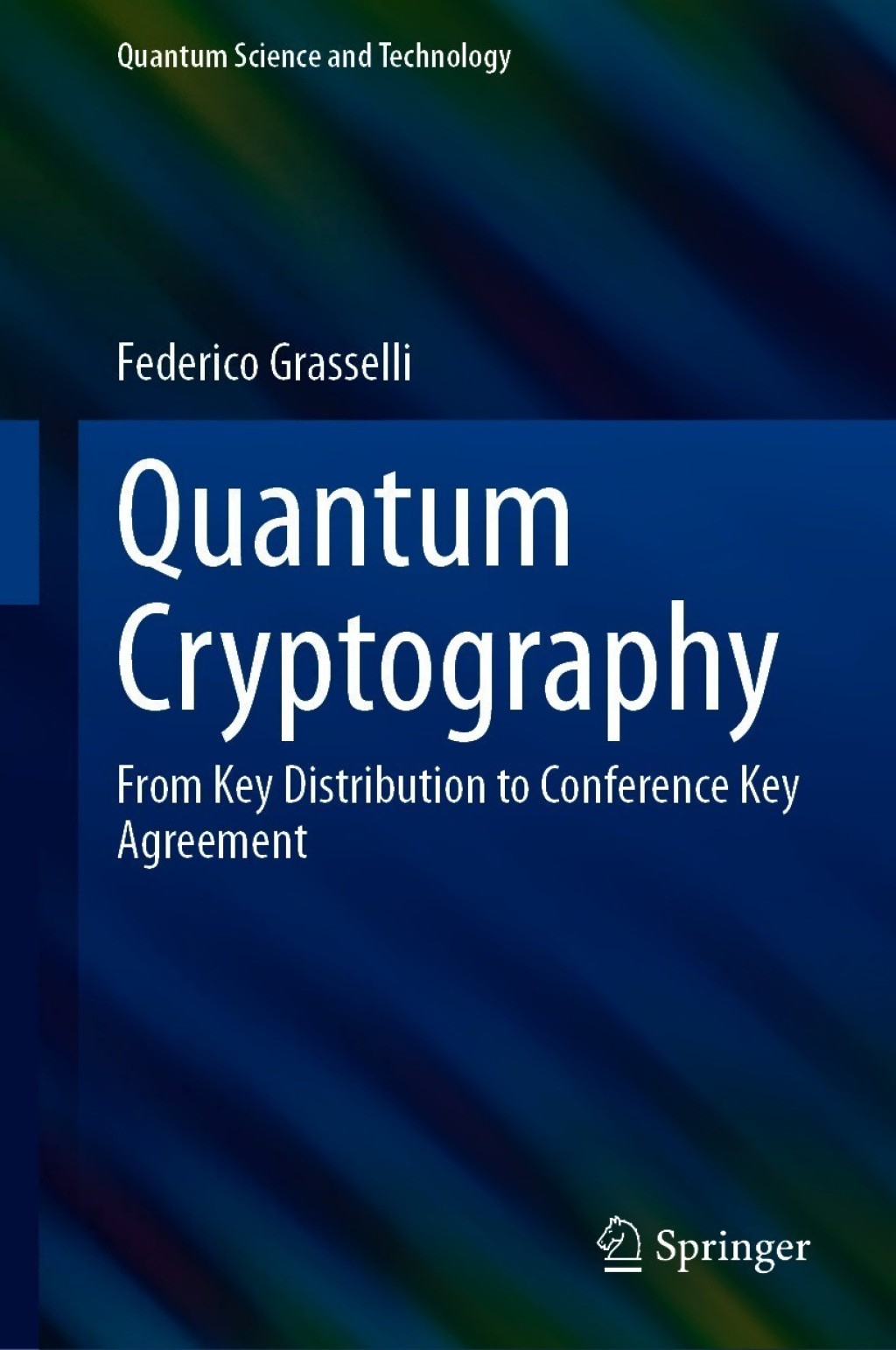 Quantum Cryptography From Key Distribution to Conference Key Agreement 