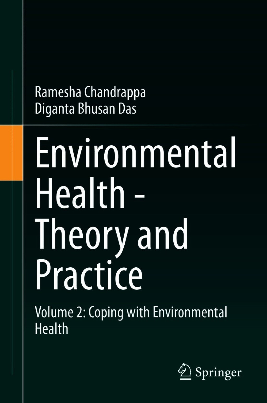 Environmental Health - Theory and Practice Volume 2: Coping with Environmental Health 