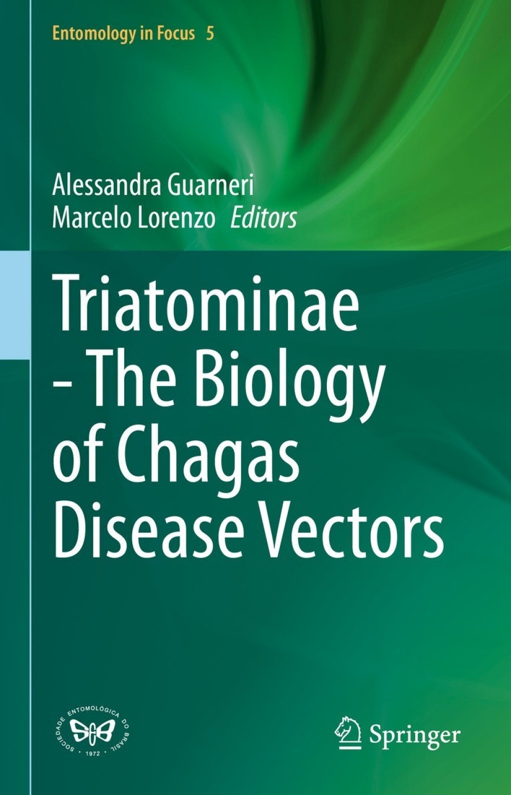 Triatominae - The Biology of Chagas Disease Vectors 