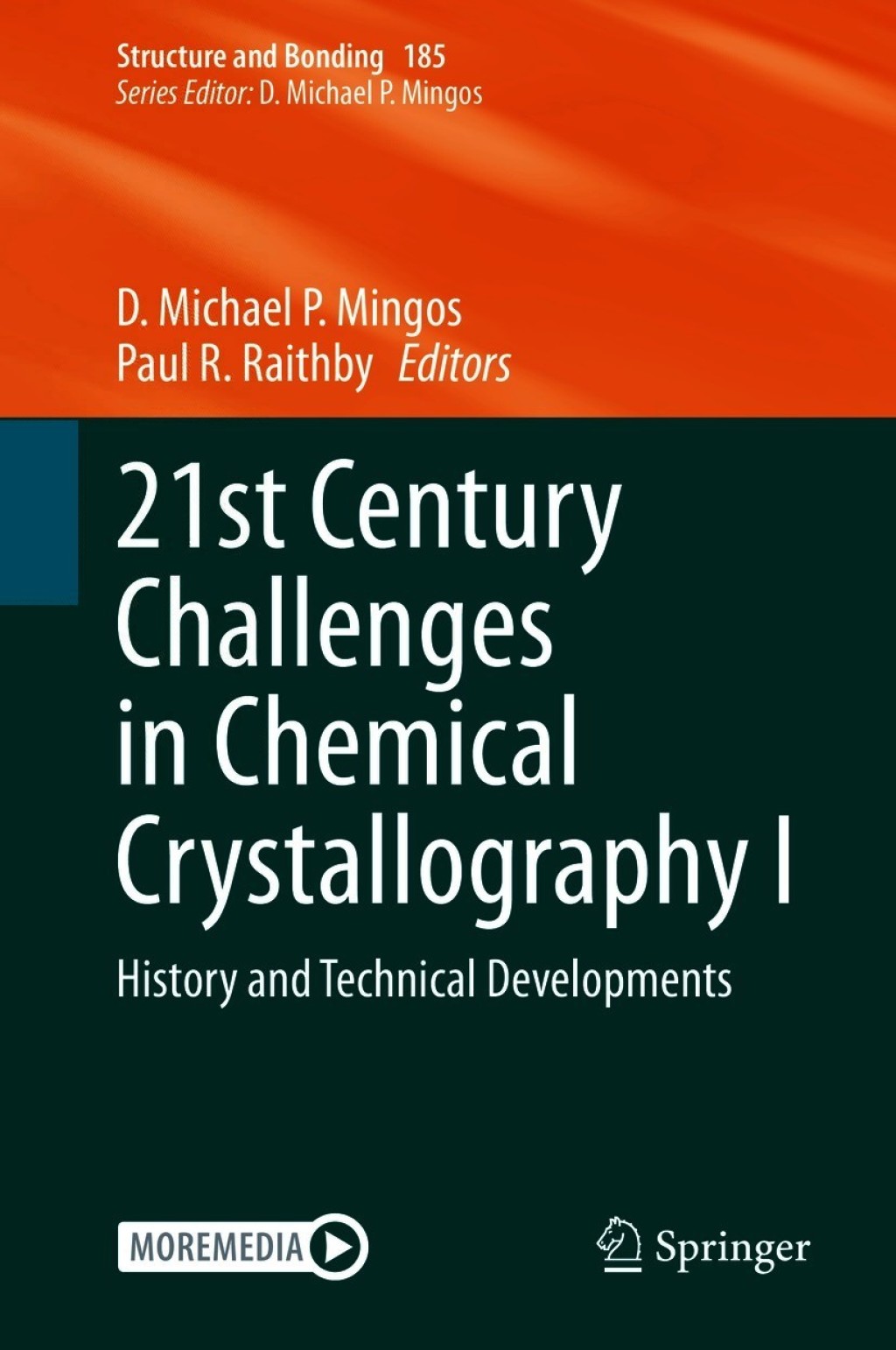 21st Century Challenges in Chemical Crystallography I History and Technical Developments 