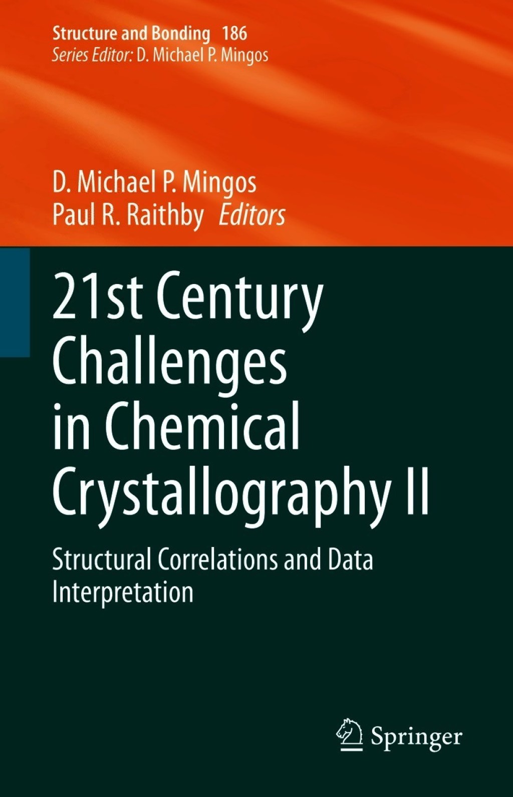 21st Century Challenges in Chemical Crystallography II Structural Correlations and Data Interpretation 