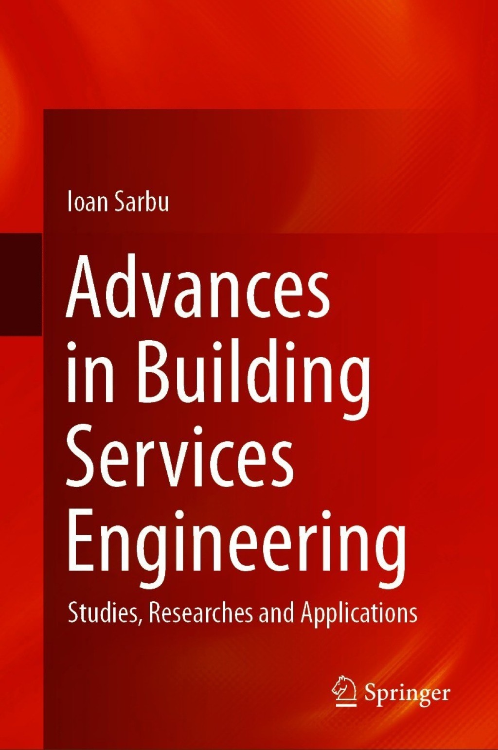 Advances in Building Services Engineering Studies, Researches and Applications 