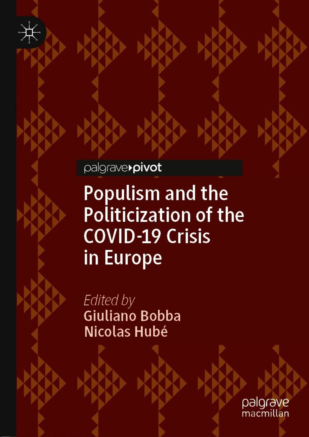 Populism and the Politicization of the COVID-19 Crisis in Europe 