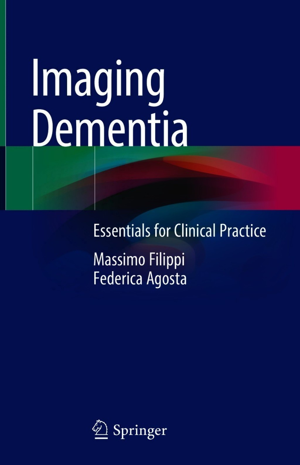 Imaging Dementia Essentials for Clinical Practice 