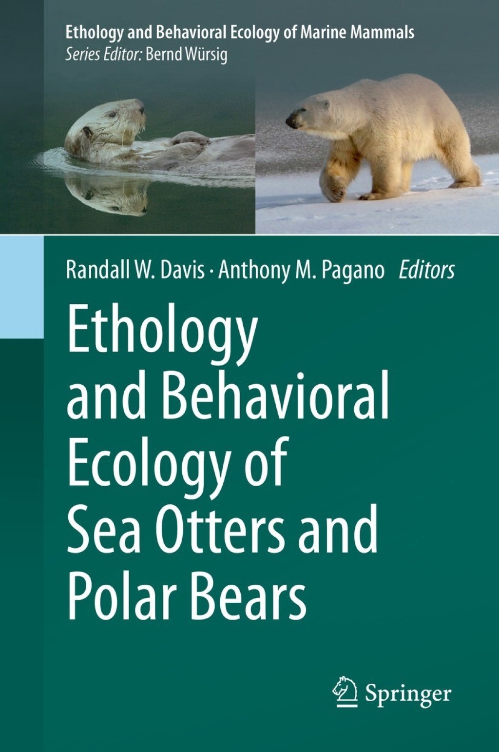 Ethology and Behavioral Ecology of Sea Otters and Polar Bears 