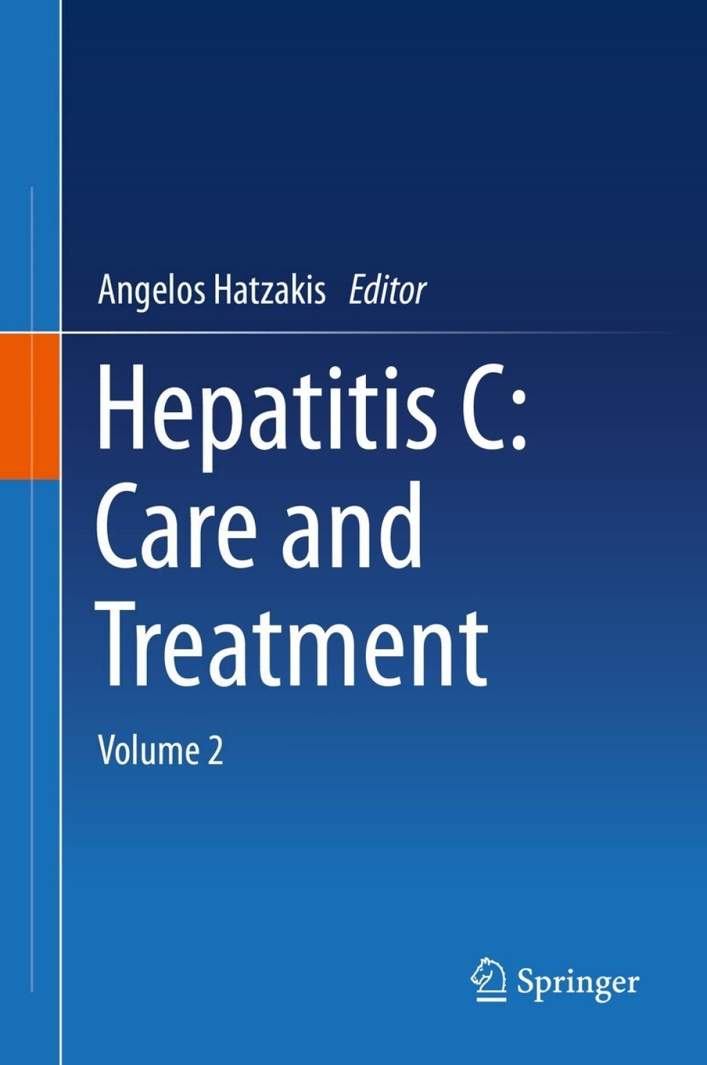 Hepatitis C: Care and Treatment Volume 2 