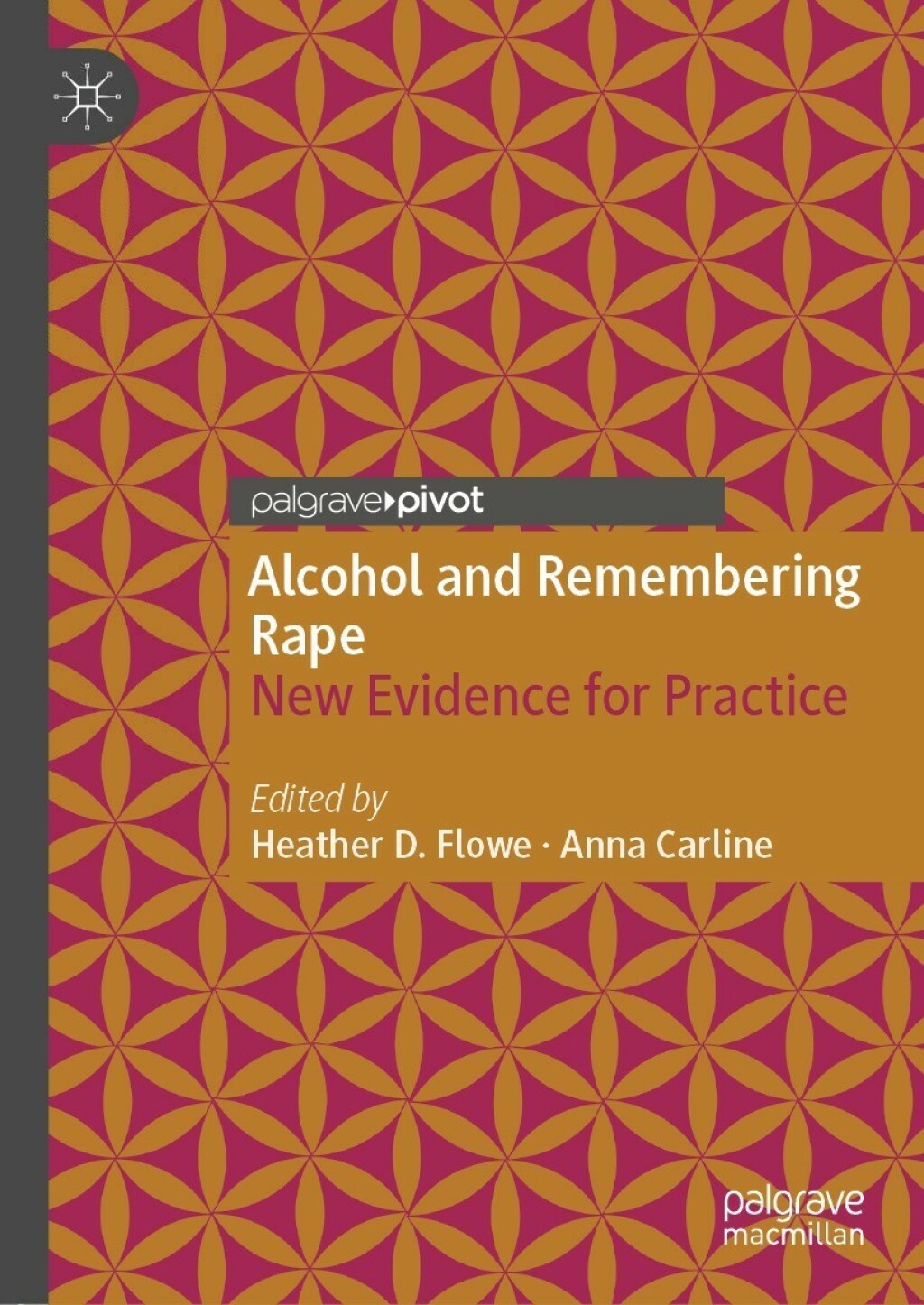Alcohol and Remembering Rape New Evidence for Practice 