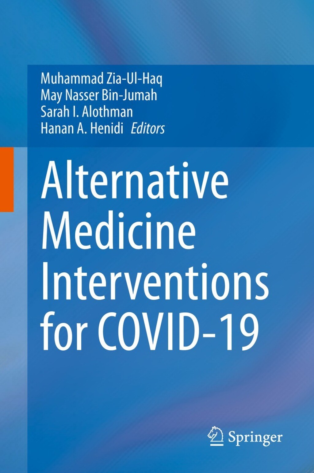 Alternative Medicine Interventions for COVID-19 