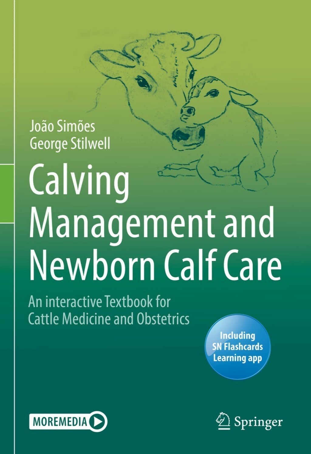 Calving Management and Newborn Calf Care An interactive Textbook for Cattle Medicine and Obstetrics 