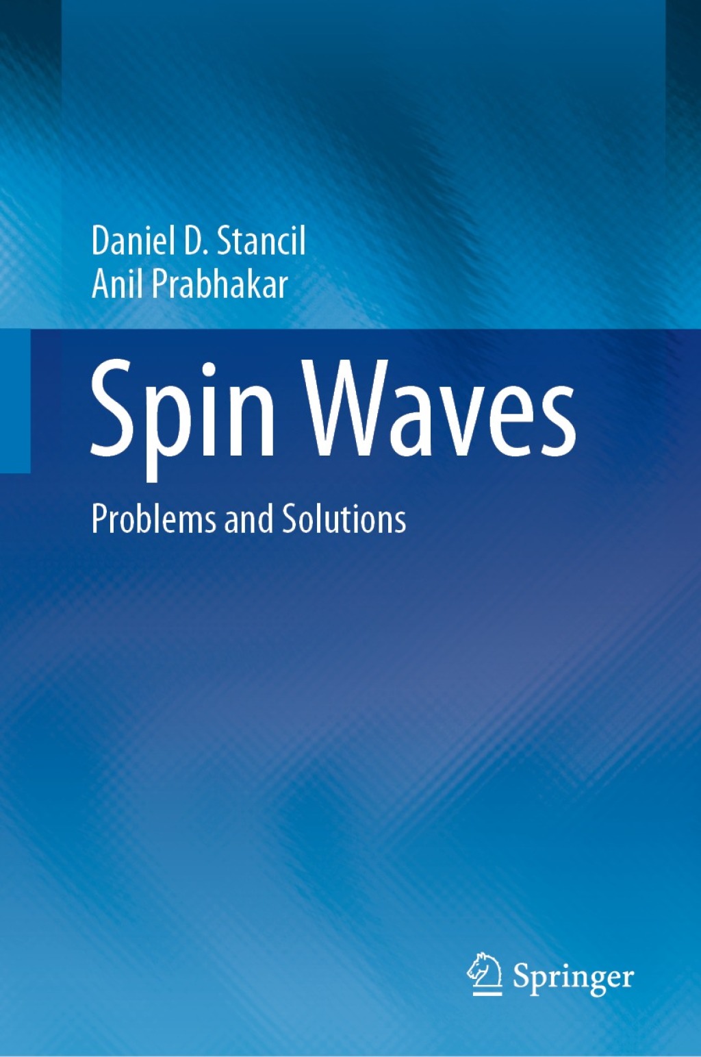 Spin Waves Problems and Solutions 