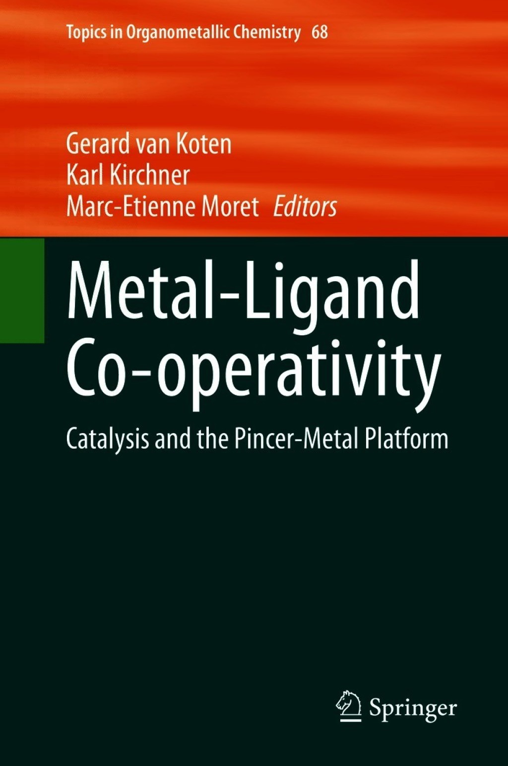 Metal-Ligand Co-operativity Catalysis and the Pincer-Metal Platform 