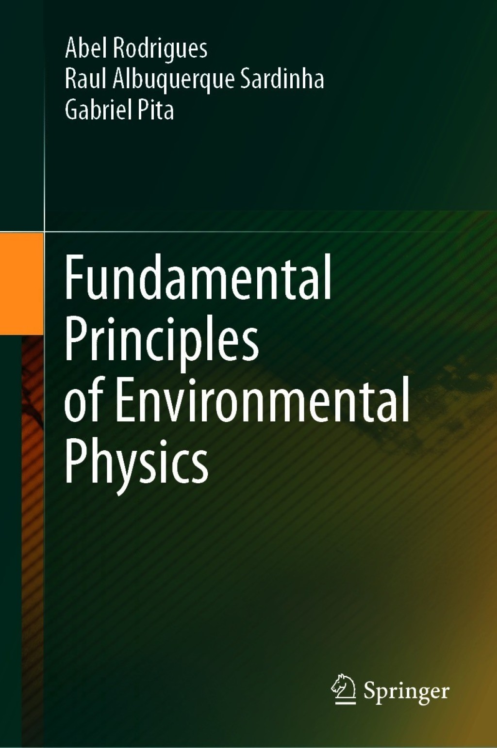 Fundamental Principles of Environmental Physics 