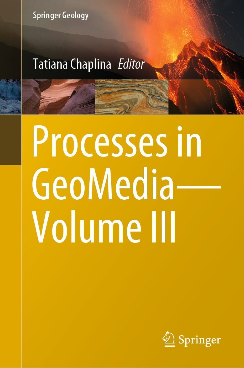 Processes in GeoMediaÃ¢â‚¬â€Volume III 