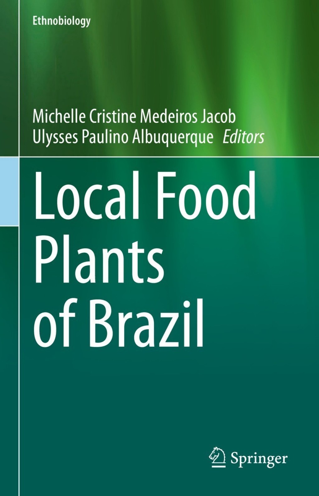 Local Food Plants of Brazil 