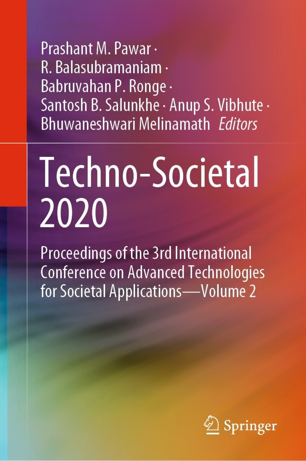 Techno-Societal 2020 Proceedings of the 3rd International Conference on Advanced Technologies for Societal ApplicationsÃ¢â‚¬â€Volume 2 