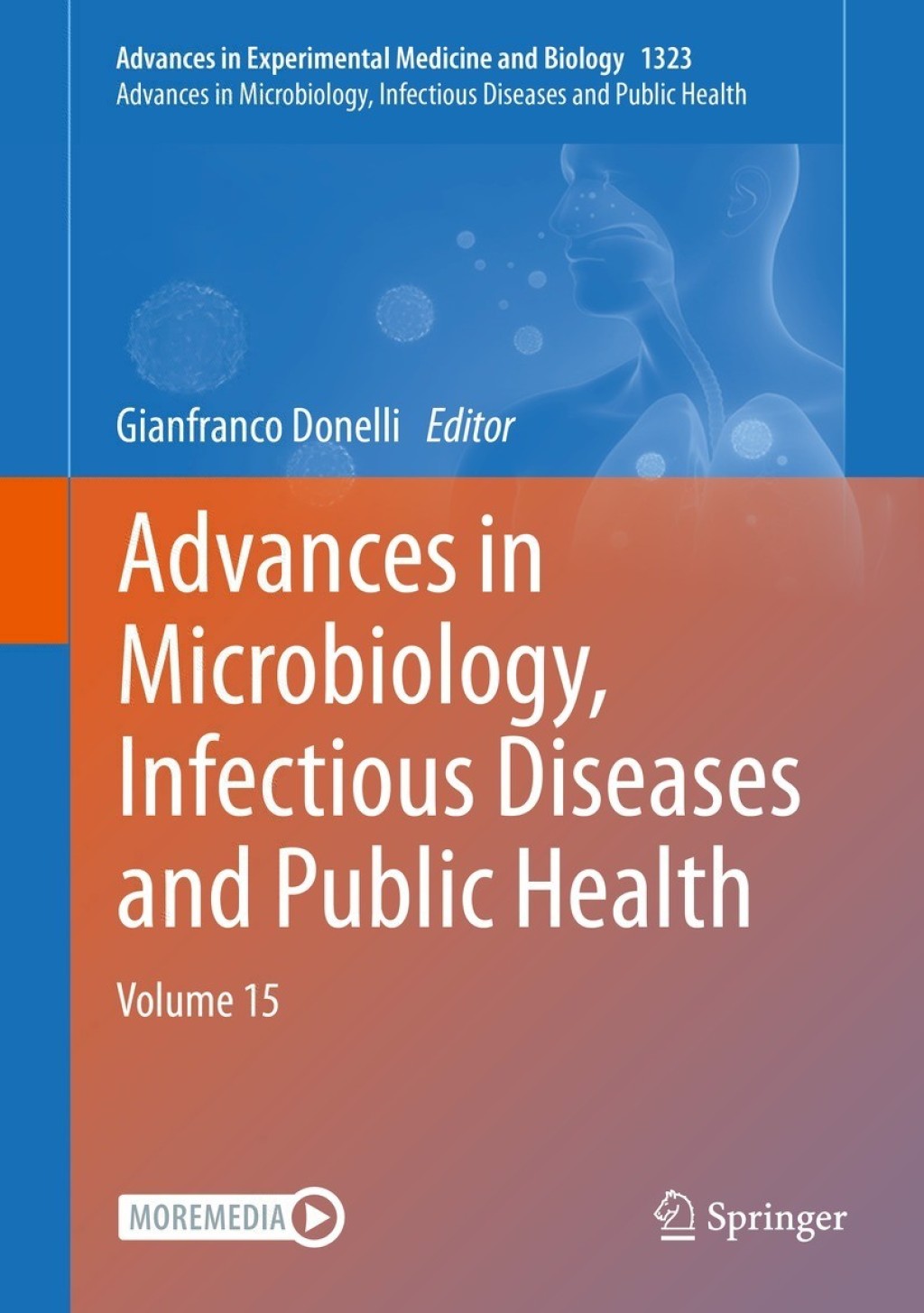 Advances in Microbiology, Infectious Diseases and Public Health Volume 15 