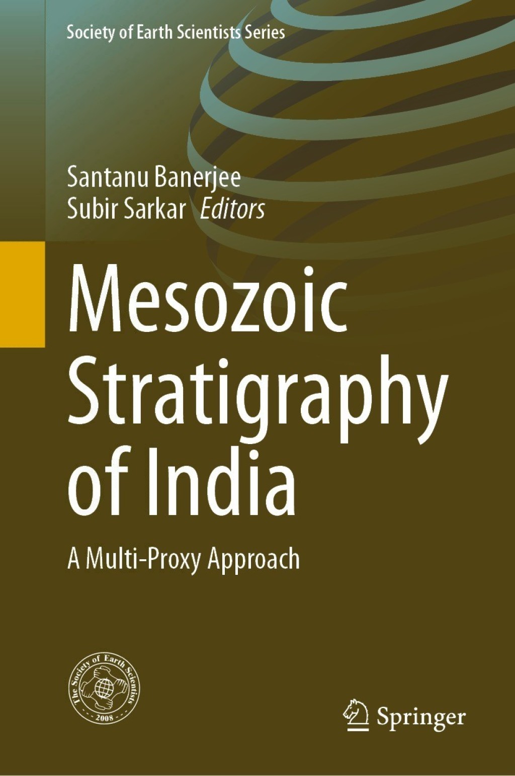 Mesozoic Stratigraphy of India A Multi-Proxy Approach 