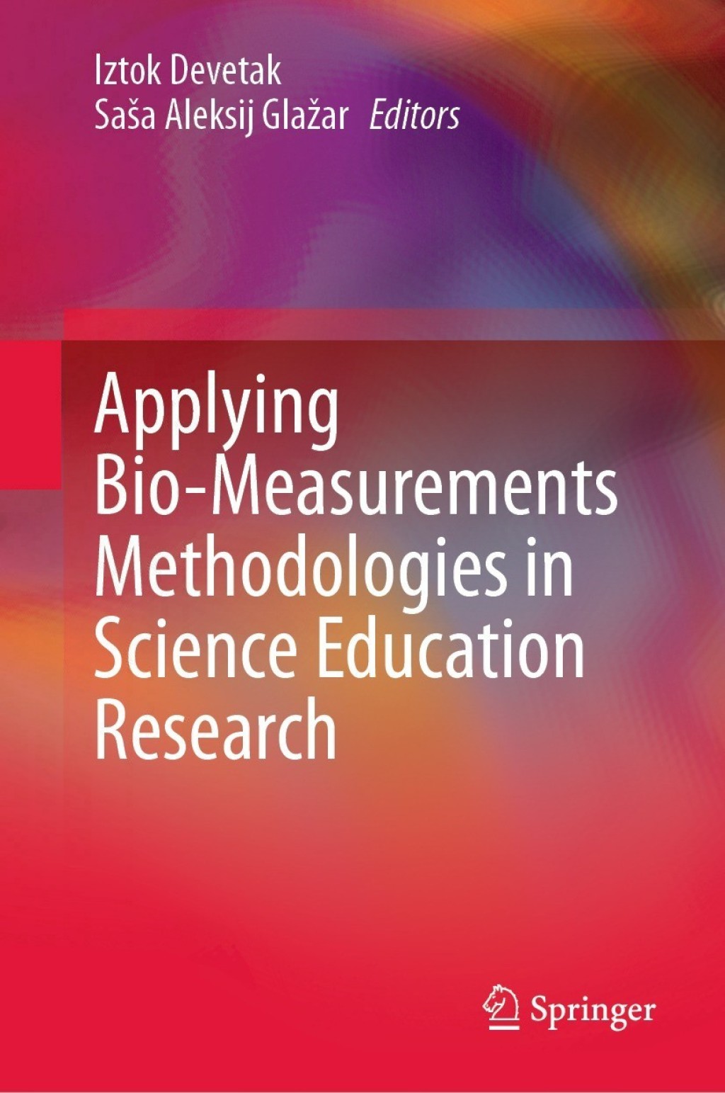 Applying Bio-Measurements Methodologies in Science Education Research 