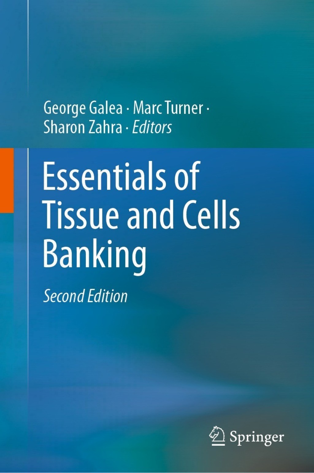 Essentials of Tissue and Cells Banking 2nd Edition