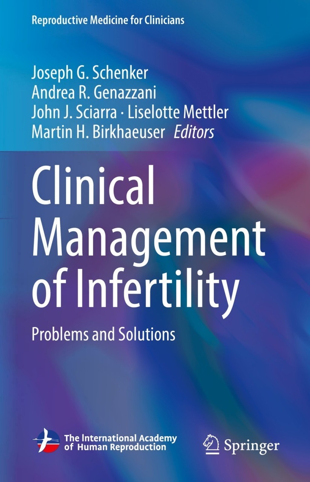 Clinical Management of Infertility Problems and Solutions 