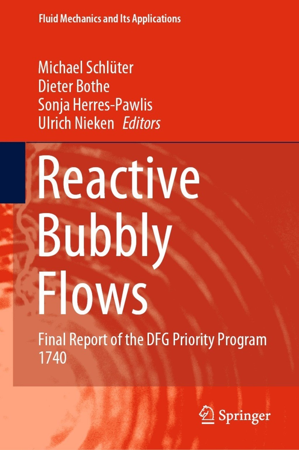 Reactive Bubbly Flows Final Report of the DFG Priority Program 1740 