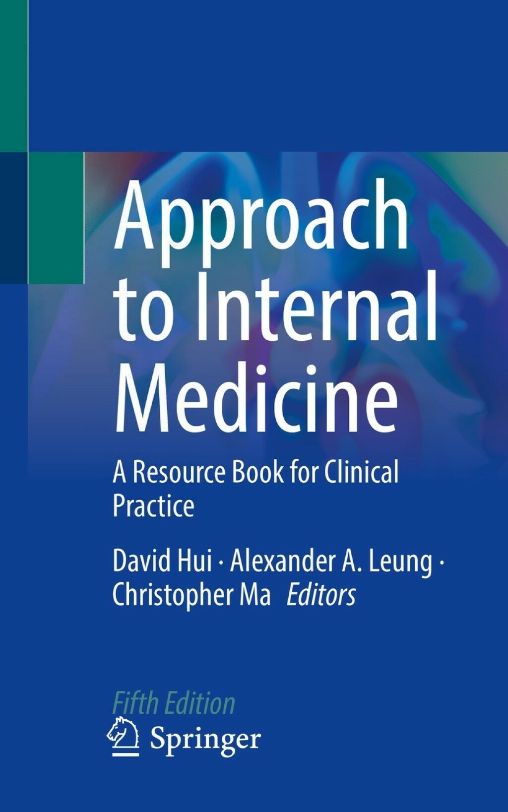 Approach to Internal Medicine A Resource Book for Clinical Practice 5th Edition