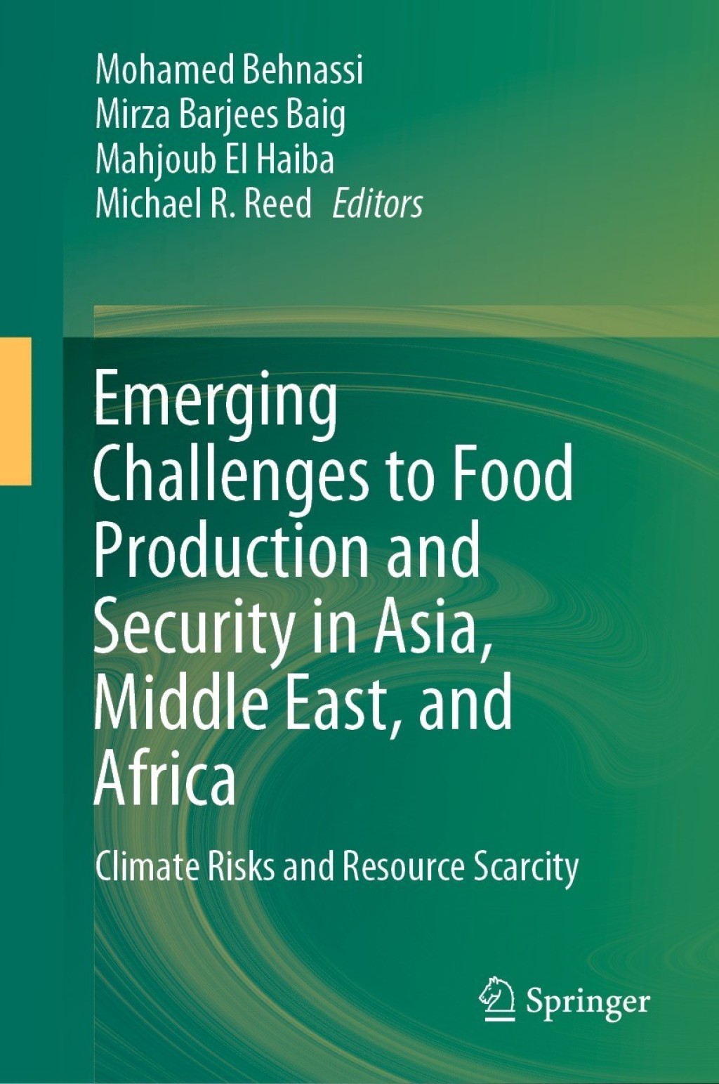 Emerging Challenges to Food Production and Security in Asia, Middle East, and Africa Climate Risks and Resource Scarcity 