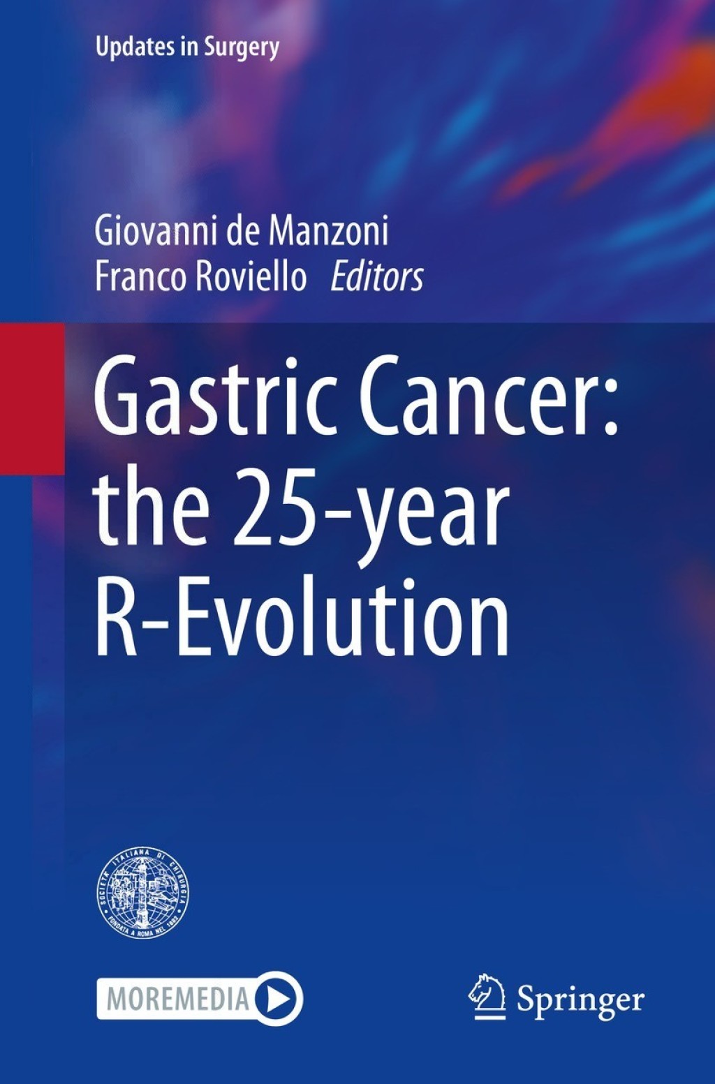 Gastric Cancer: the 25-year R-Evolution 