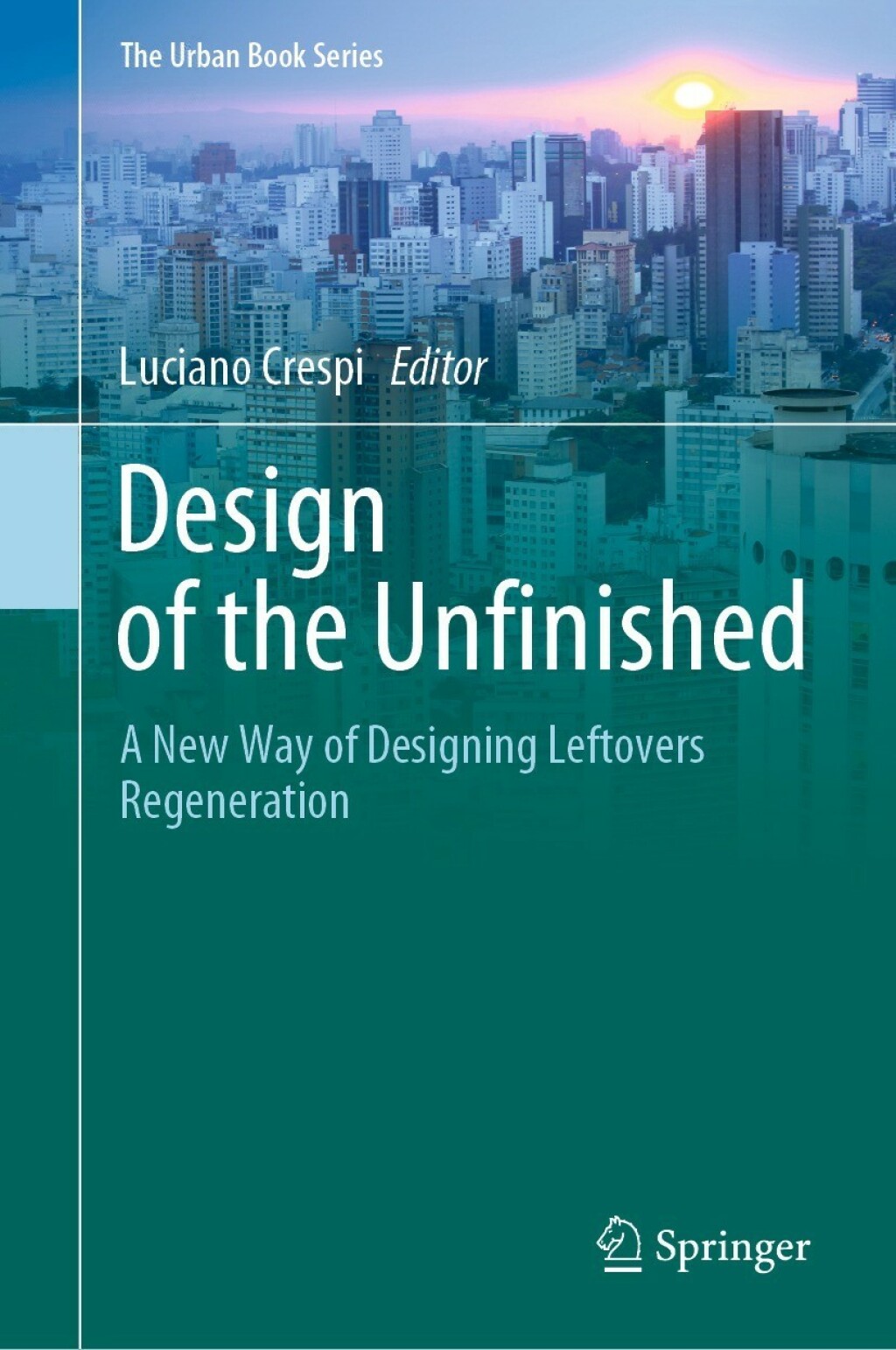 Design of the Unfinished A New Way of Designing Leftovers Regeneration 