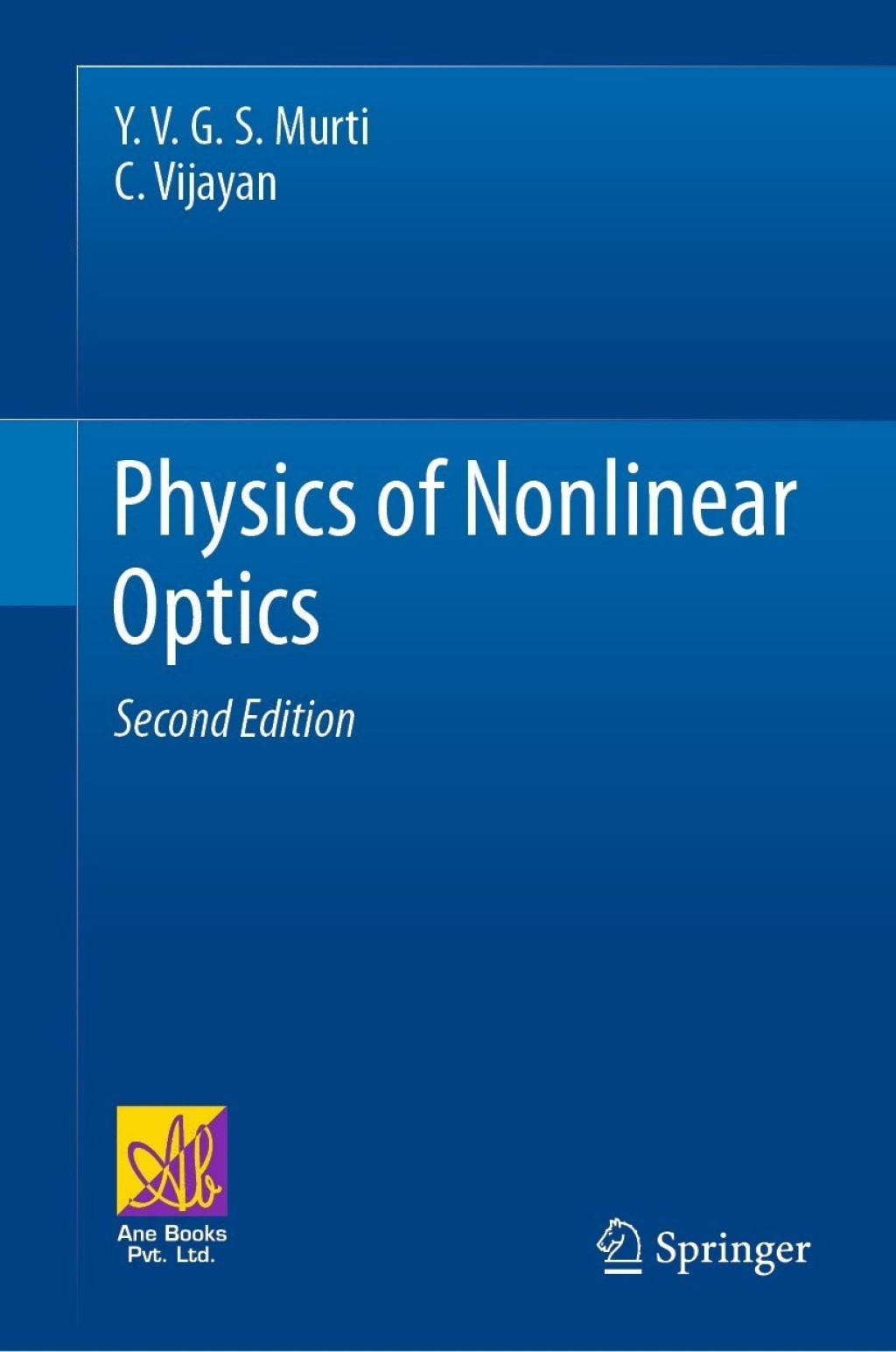 Physics of Nonlinear Optics 2nd Edition