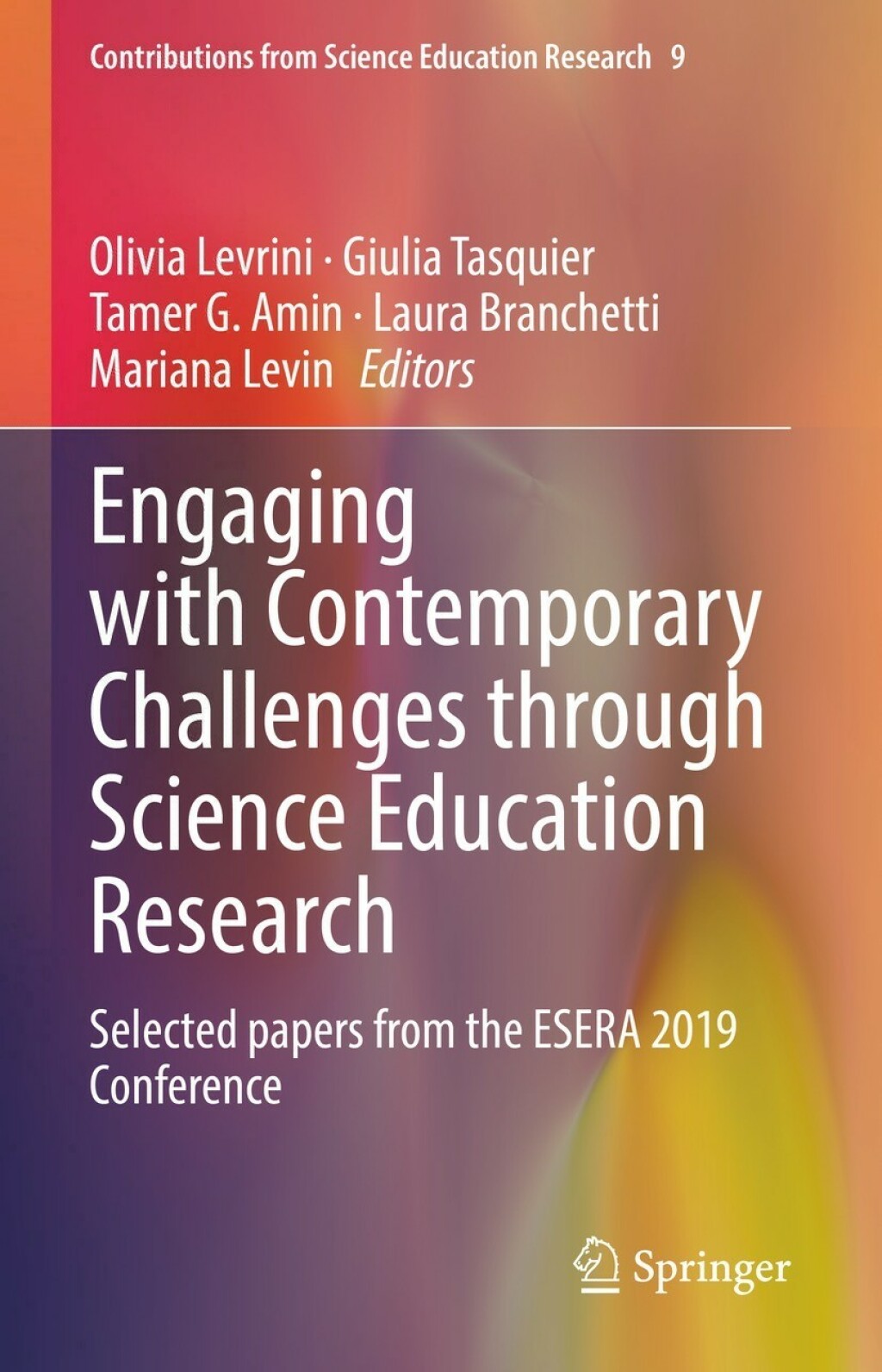 Engaging with Contemporary Challenges through Science Education Research Selected papers from the ESERA 2019 Conference 