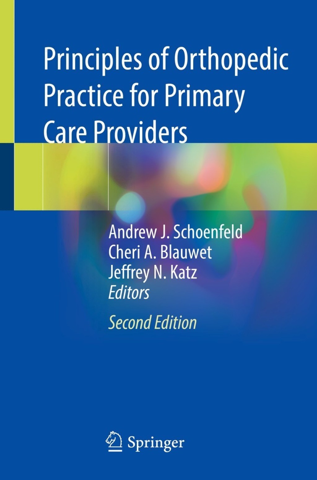Principles of Orthopedic Practice for Primary Care Providers 2nd Edition