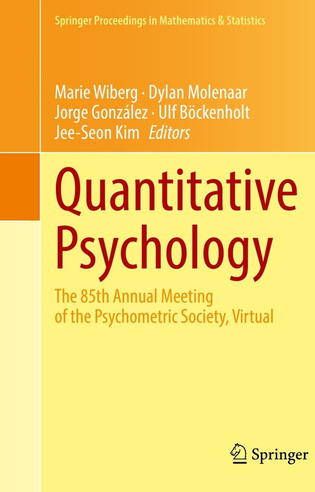 Quantitative Psychology The 85th Annual Meeting of the Psychometric Society, Virtual 