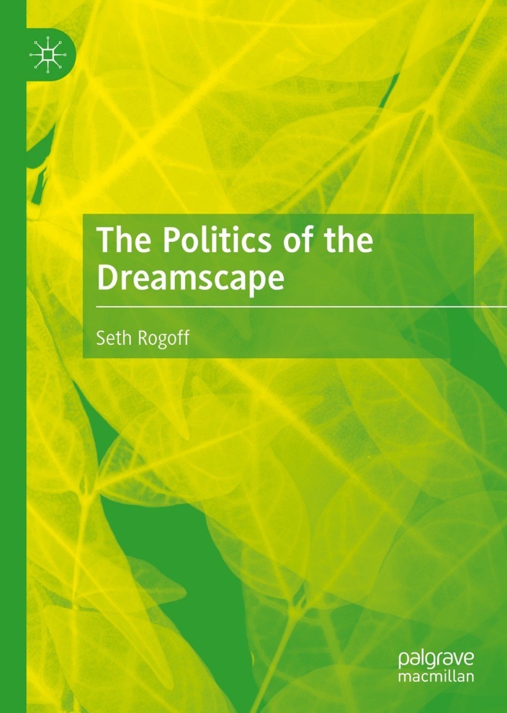 The Politics of the Dreamscape 