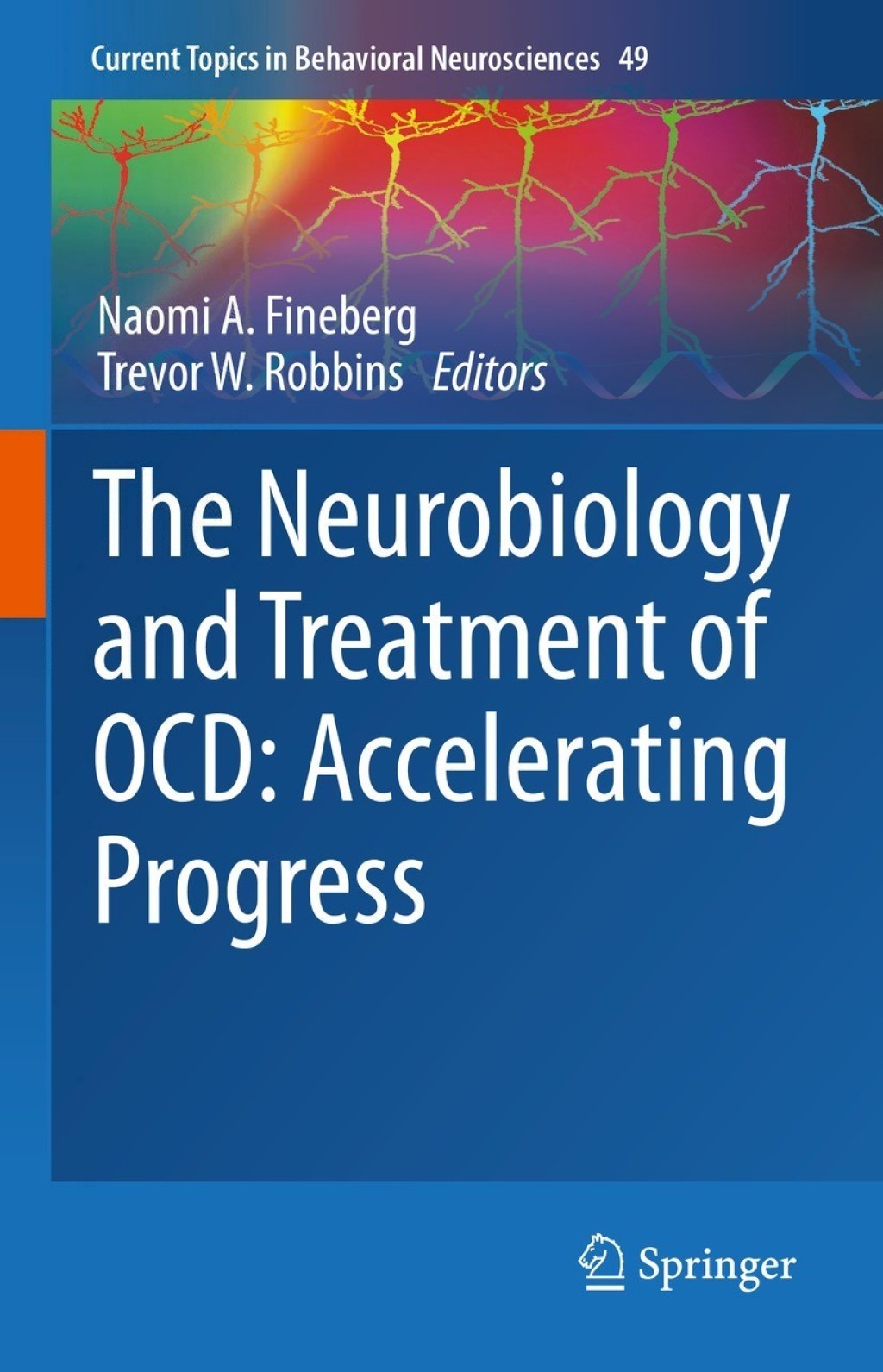 The Neurobiology and Treatment of OCD: Accelerating Progress 