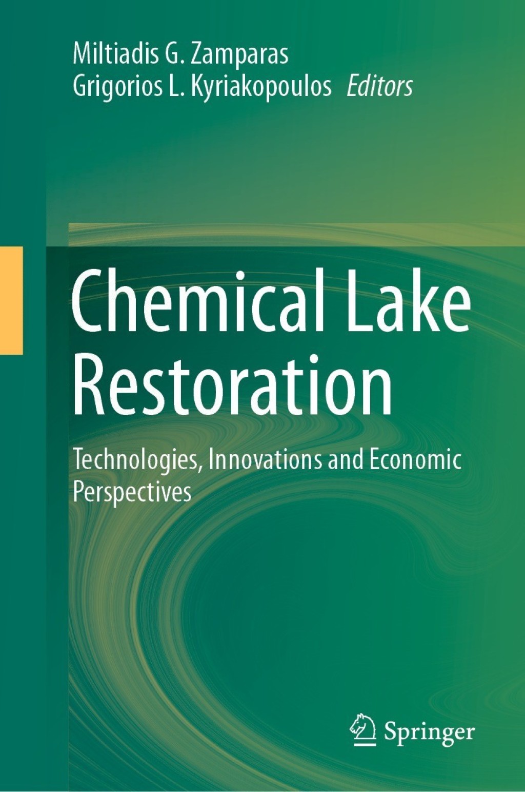 Chemical Lake Restoration Technologies, Innovations and Economic Perspectives 