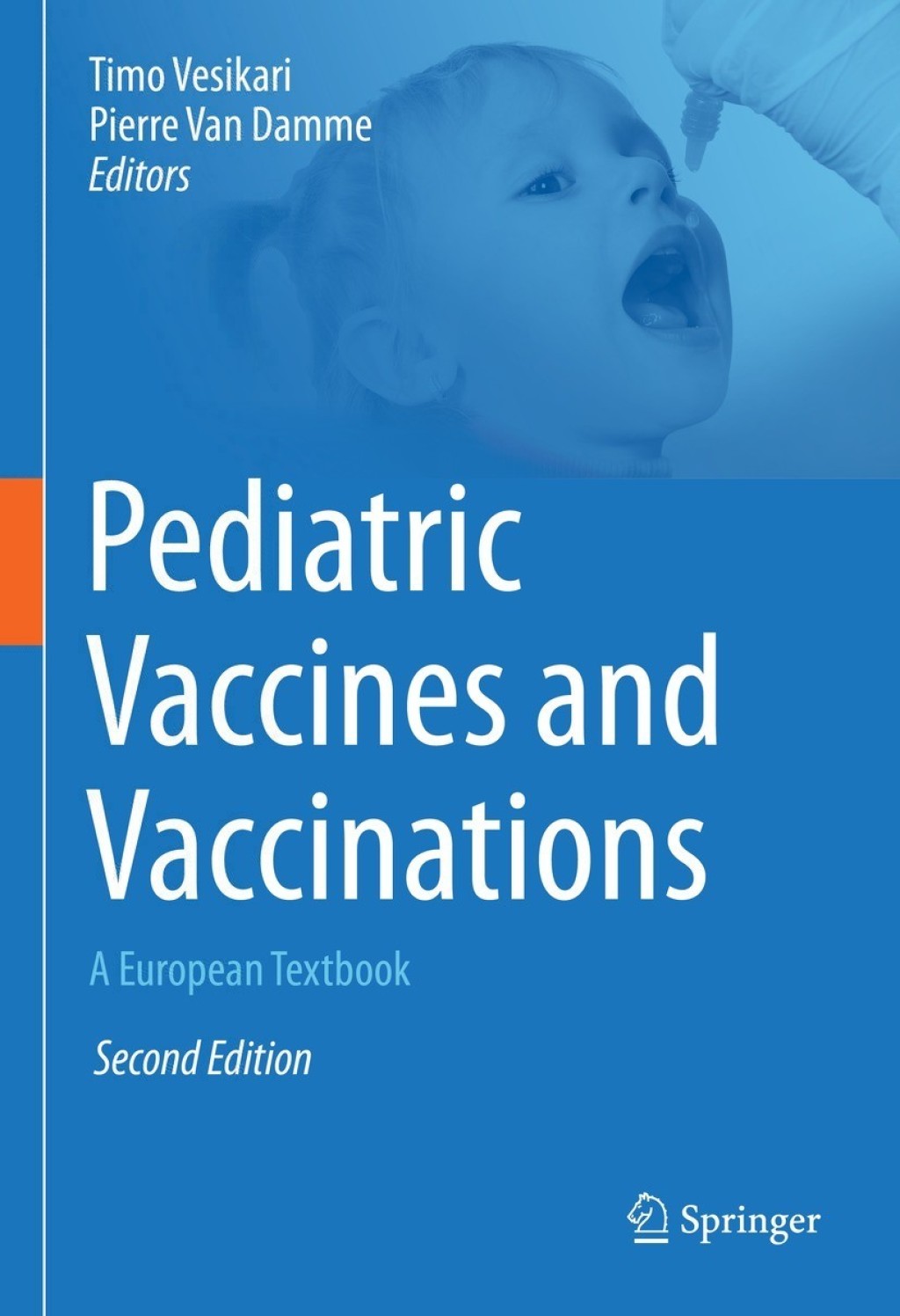 Pediatric Vaccines and Vaccinations A European Textbook 2nd Edition