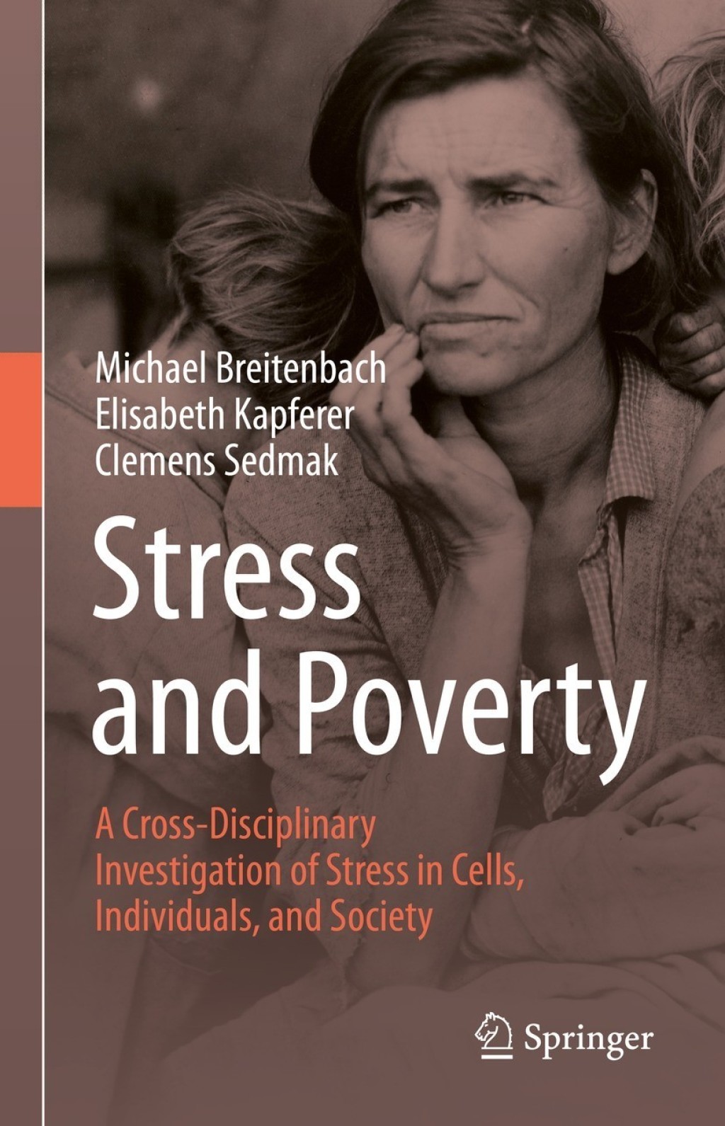 Stress and Poverty A Cross-Disciplinary Investigation of Stress in Cells, Individuals, and Society 