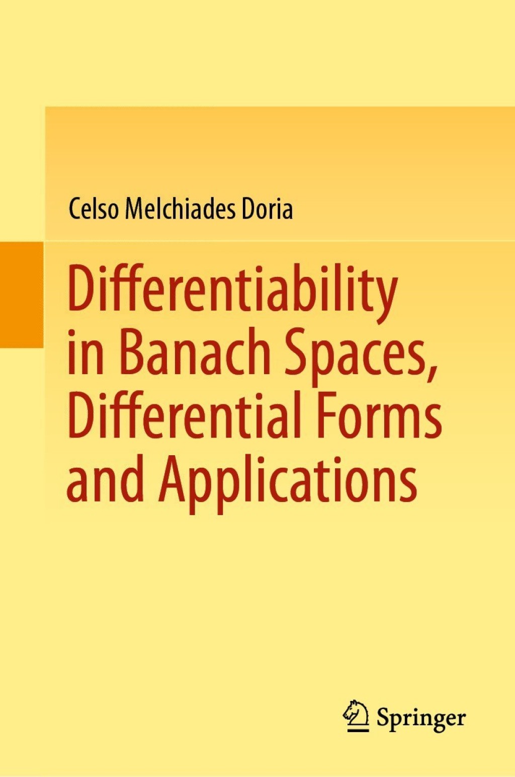 Differentiability in Banach Spaces, Differential Forms and Applications 