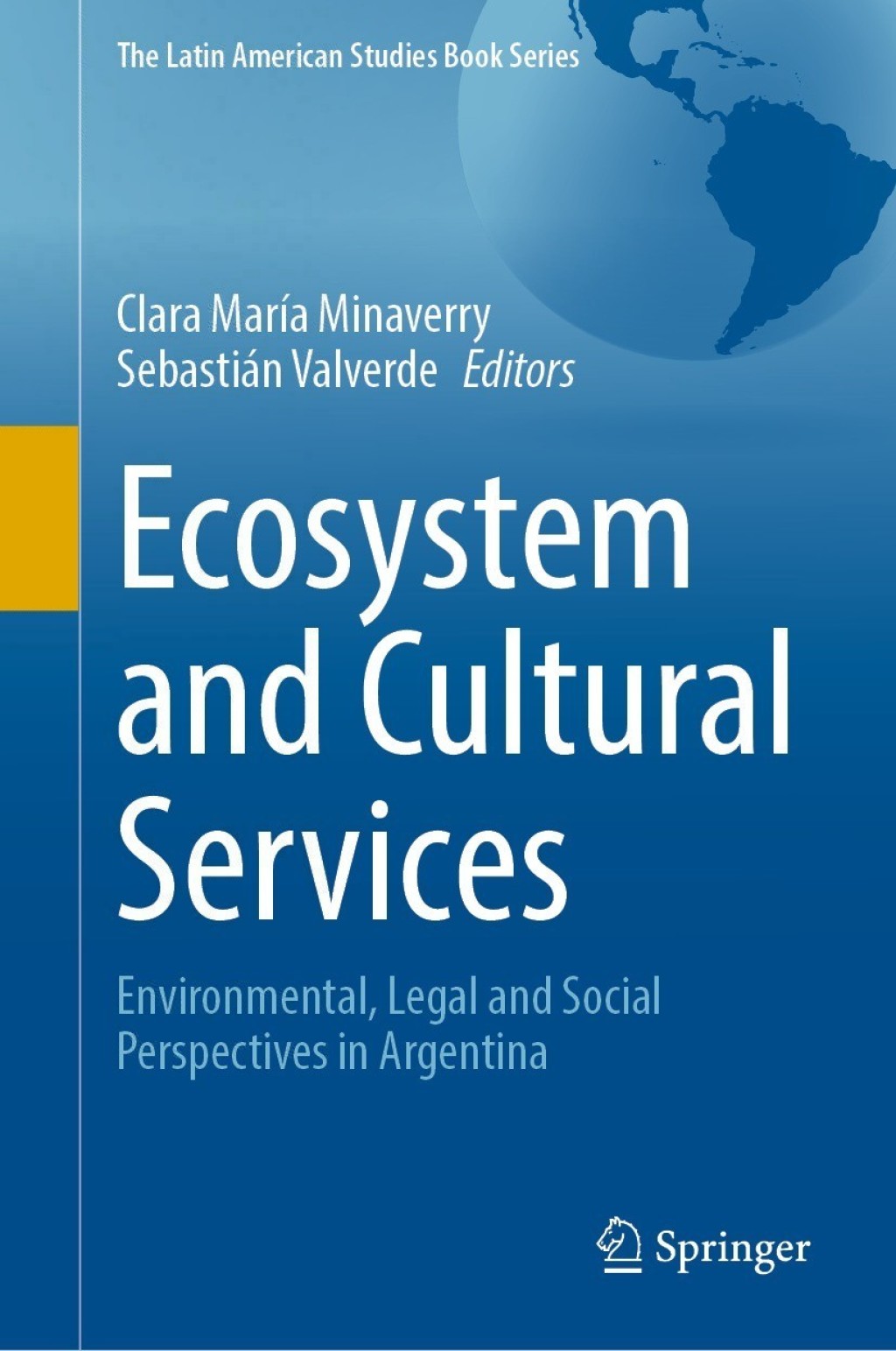 Ecosystem and Cultural Services Environmental, Legal and Social Perspectives in Argentina 