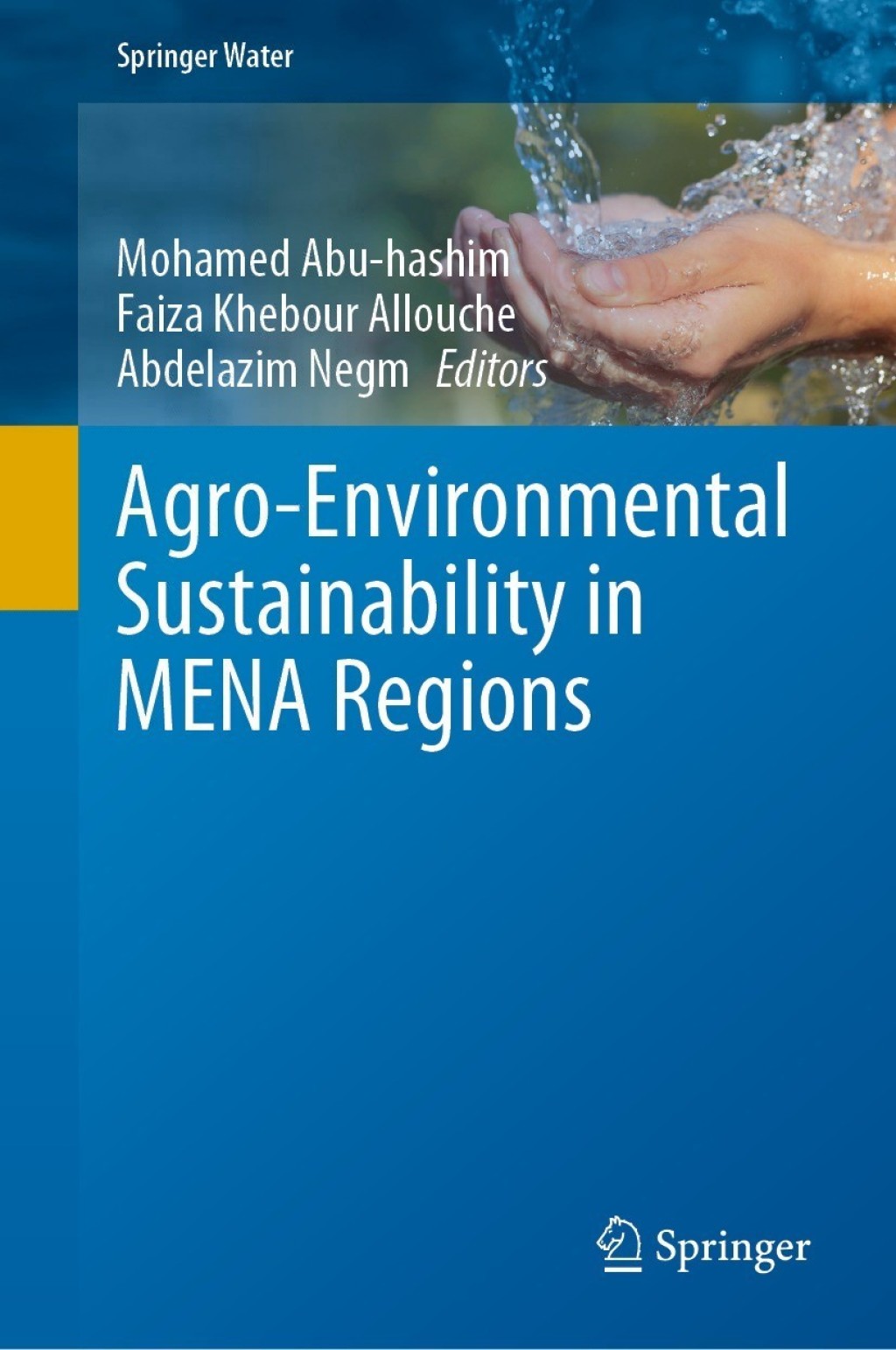 Agro-Environmental Sustainability in MENA Regions 