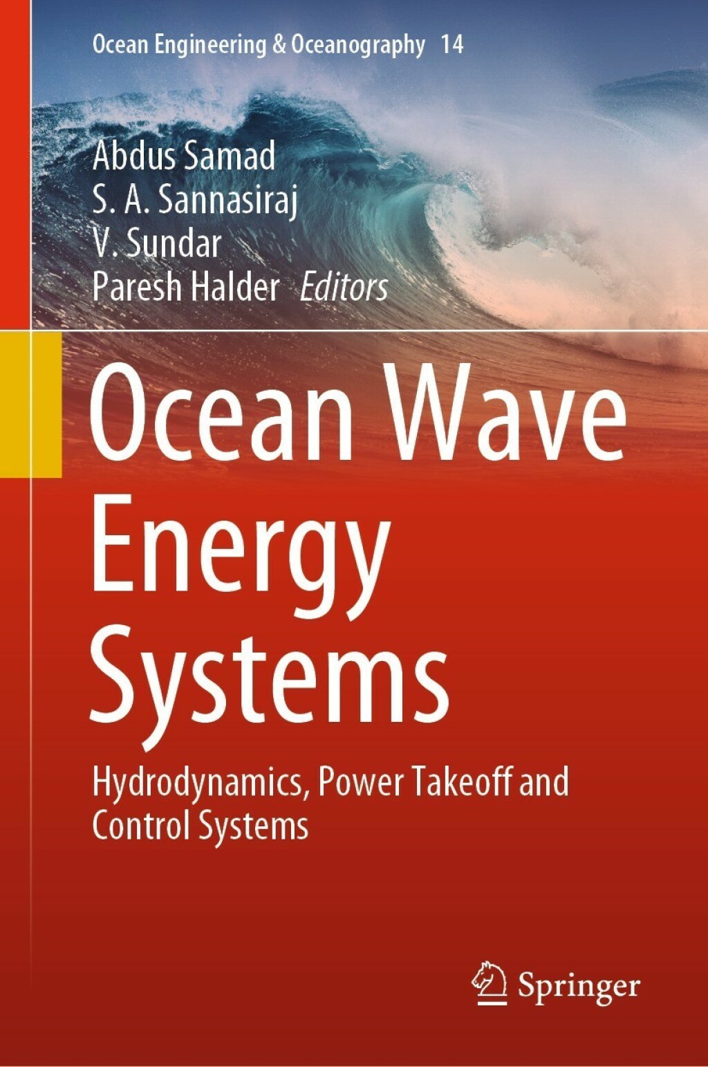 Ocean Wave Energy Systems Hydrodynamics, Power Takeoff and Control Systems 