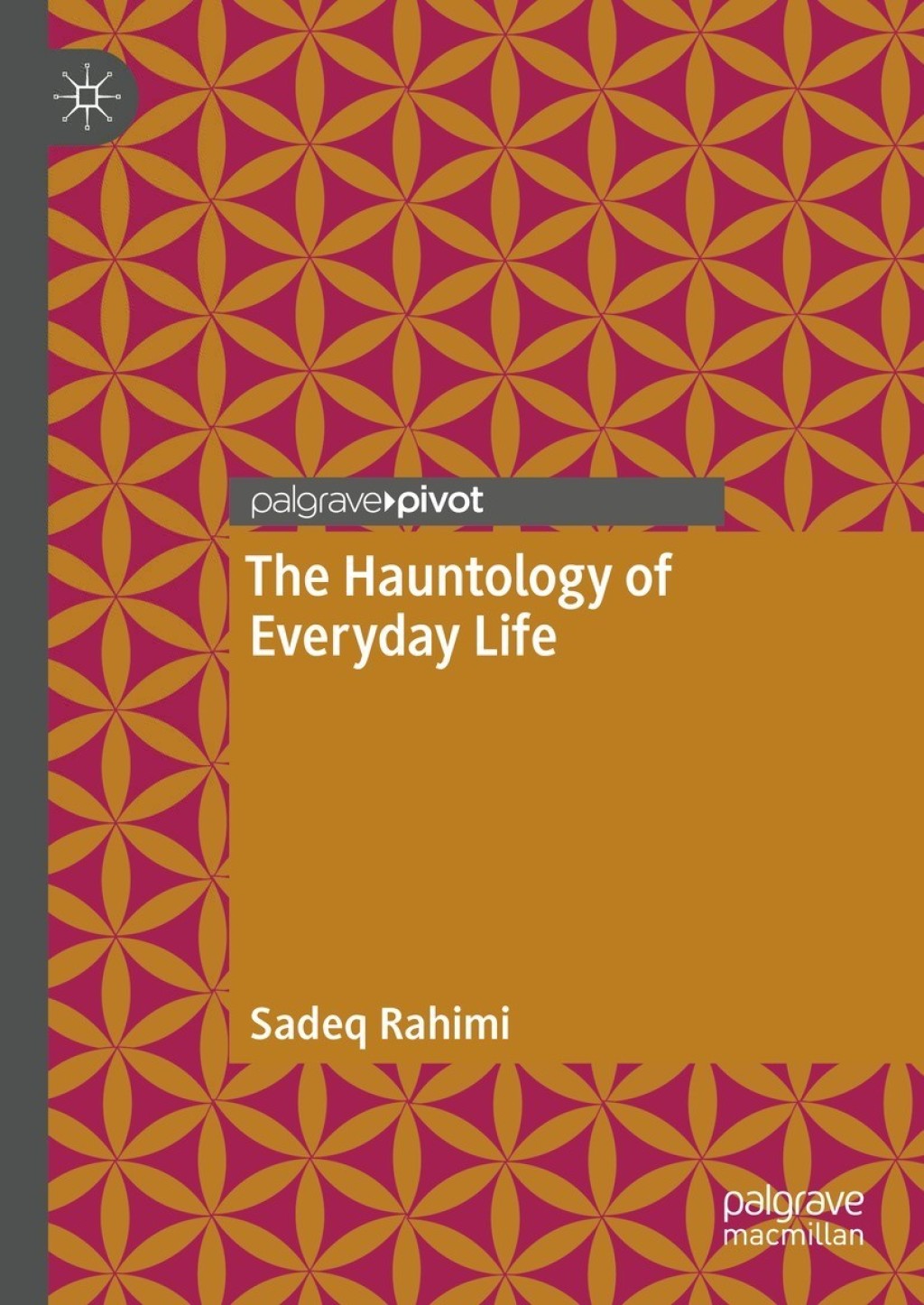 The Hauntology of Everyday Life 