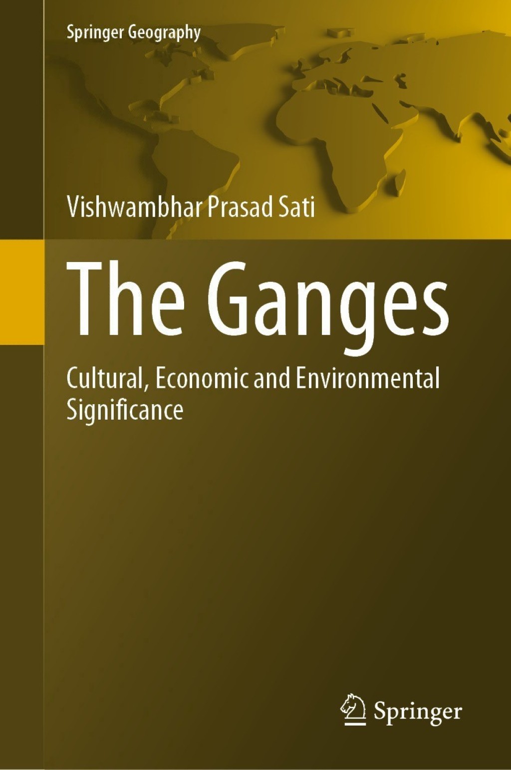 The Ganges Cultural, Economic and Environmental Significance 