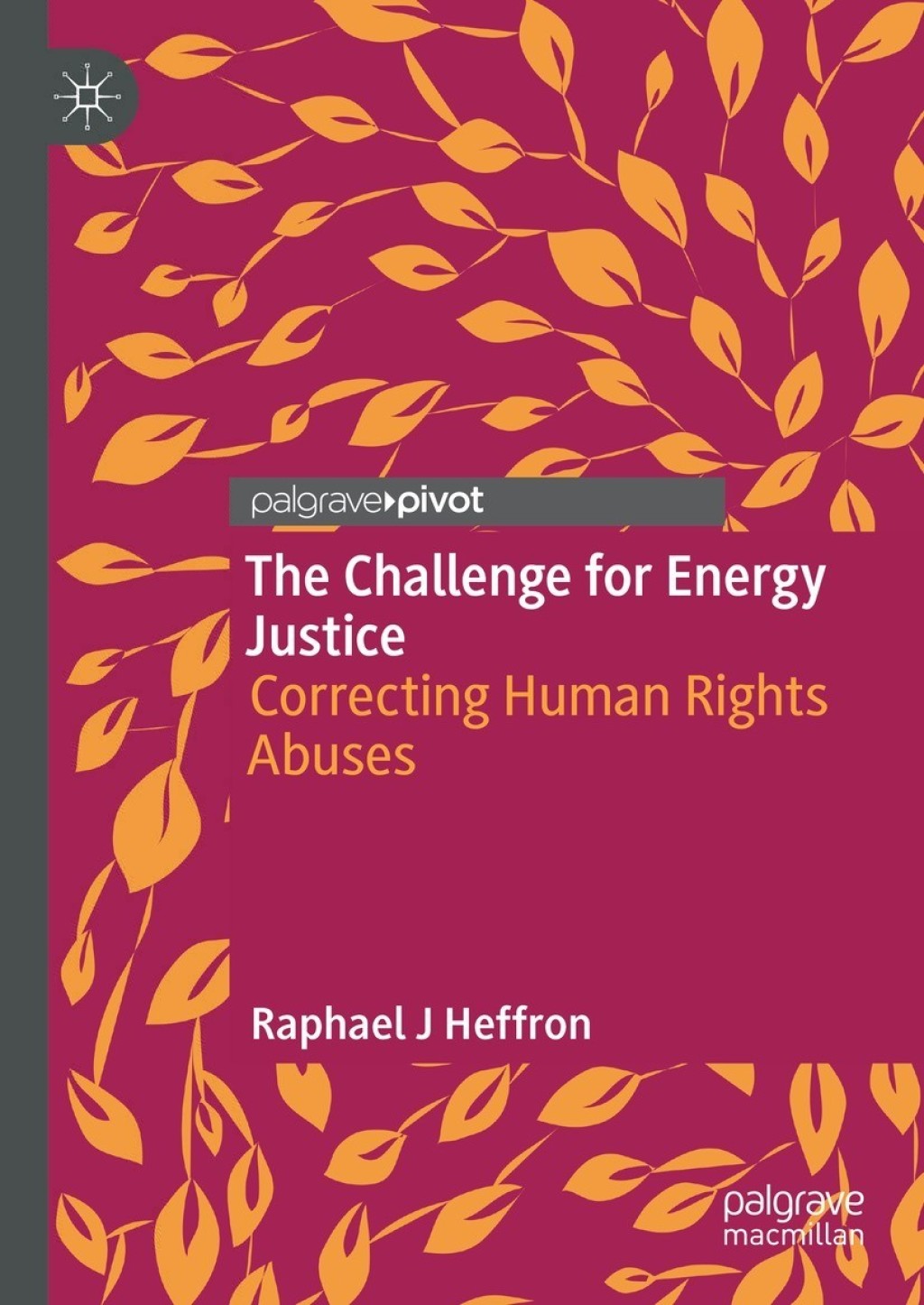 The Challenge for Energy Justice Correcting Human Rights Abuses 
