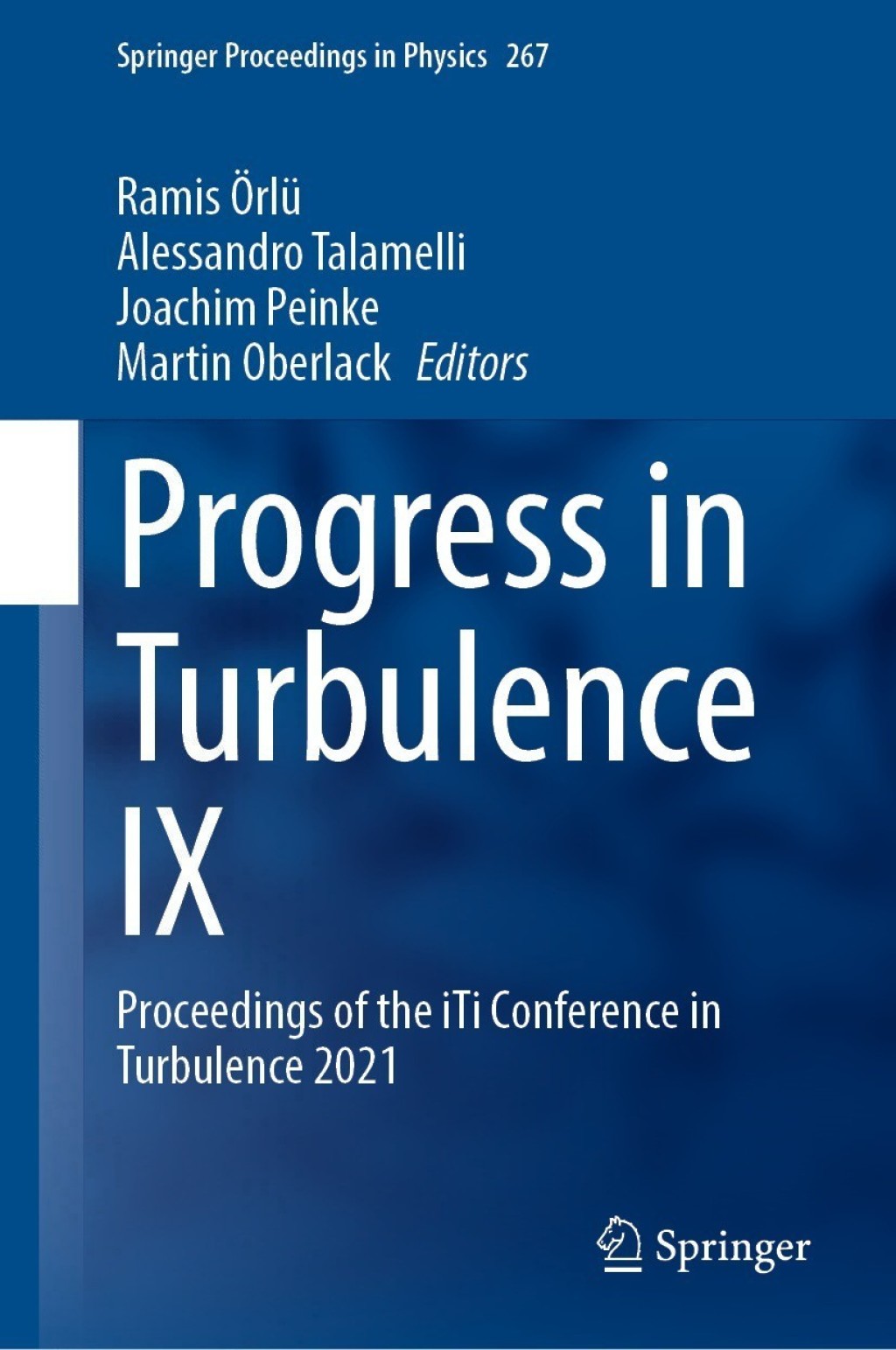 Progress in Turbulence IX Proceedings of the iTi Conference in Turbulence 2021 