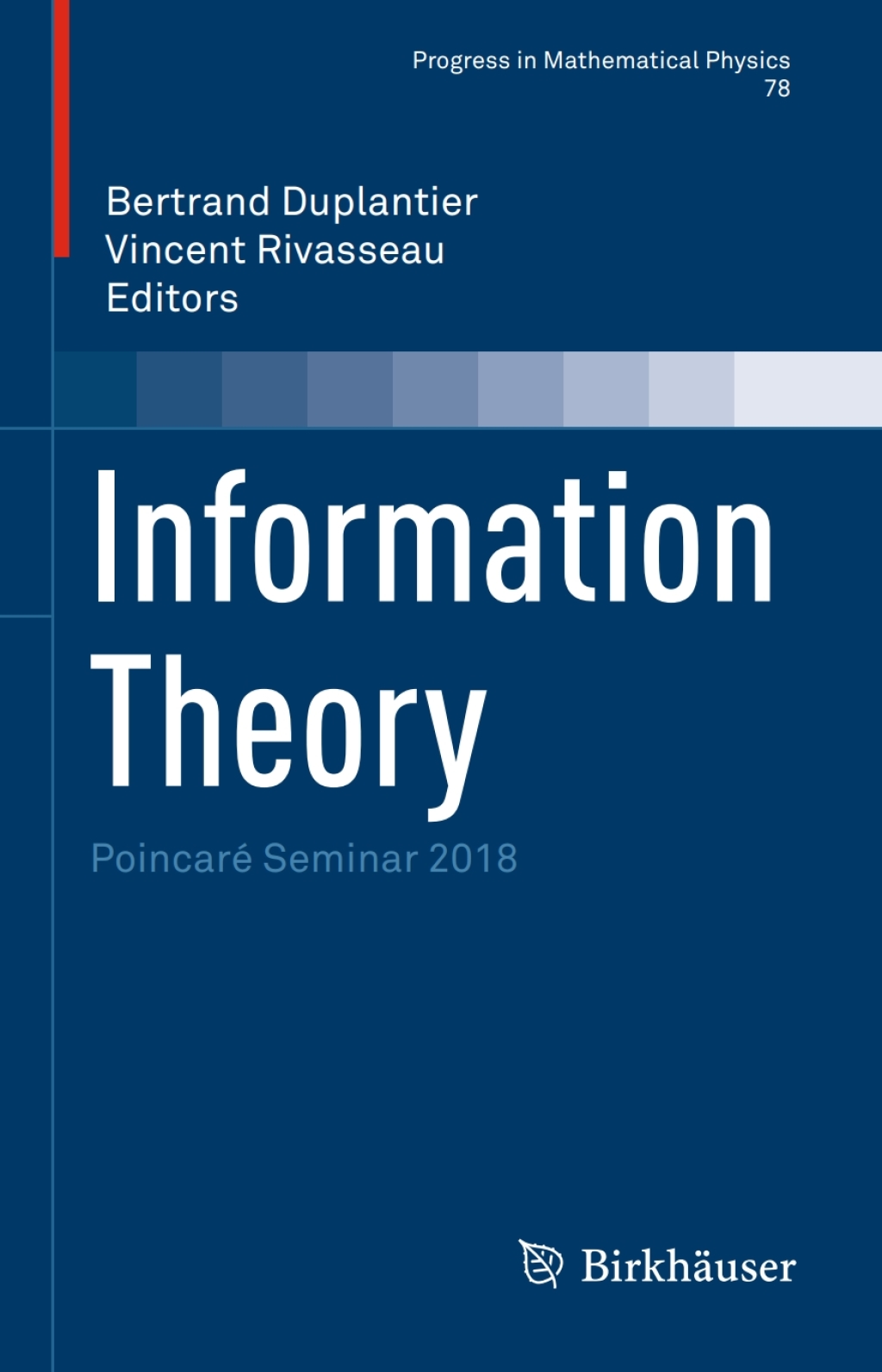 Information Theory PoincarÃƒÂ© Seminar 2018 